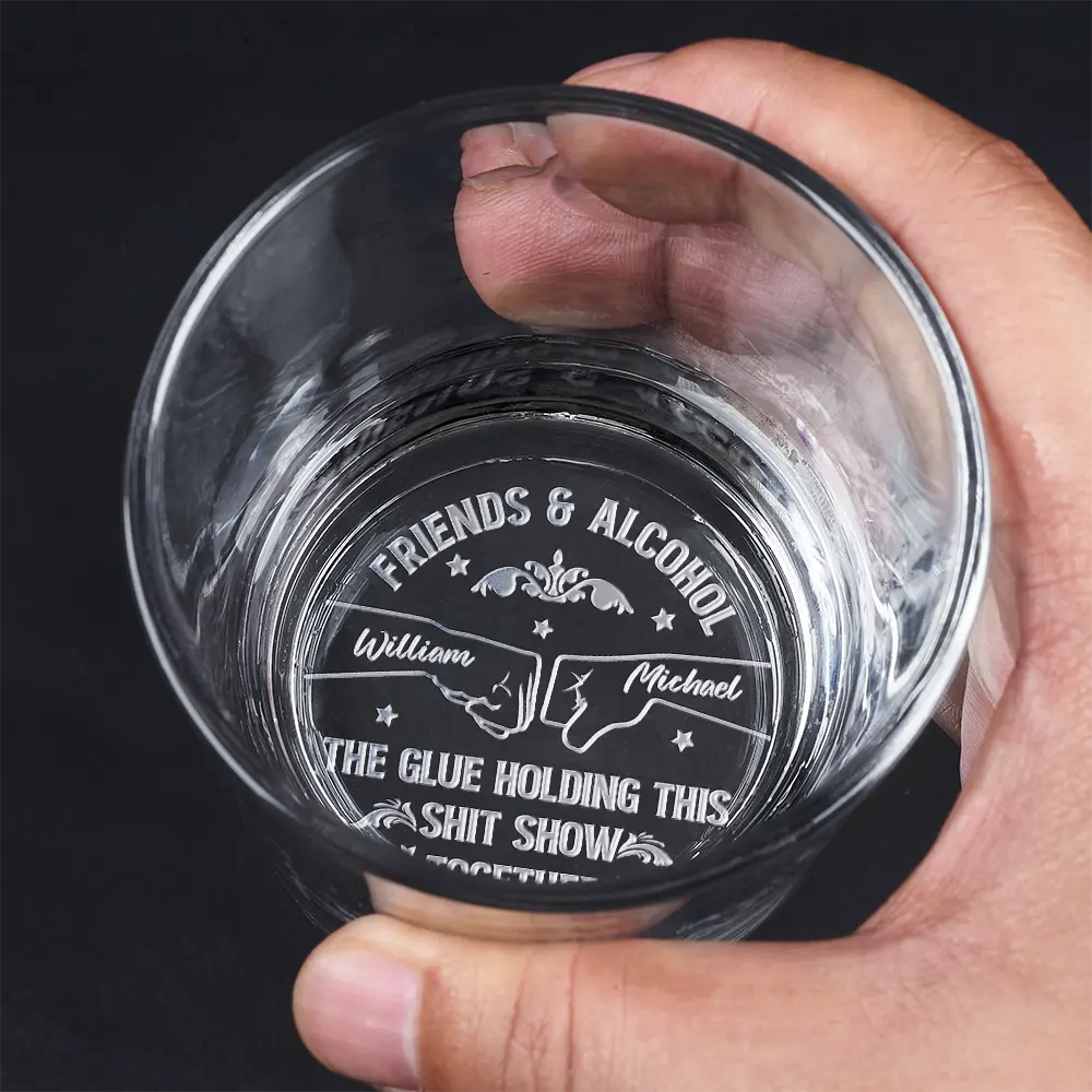 Friends & Alcohol The Glue Holding This Together - Personalized Engraved Whiskey Glass by Inkedjoy