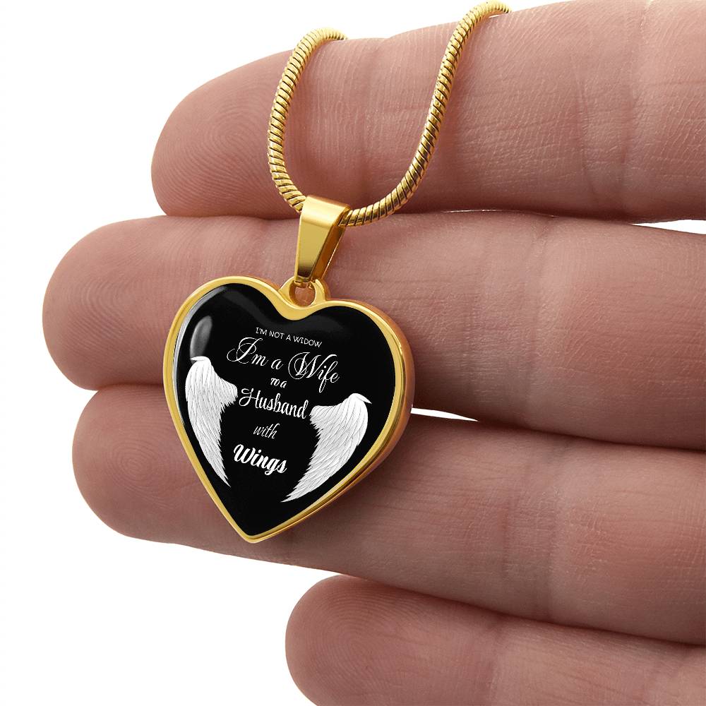 I'm not a Widow I'm a Wife to a Husband with Wings Luxury Graphic Heart Necklace ShineOn Fulfillment