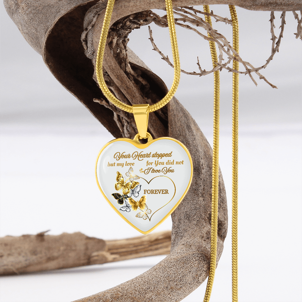 Butterfly Memorial Necklace – Sympathy Gift, Your Heart Stopped but My Love Did Not ShineOn Fulfillment
