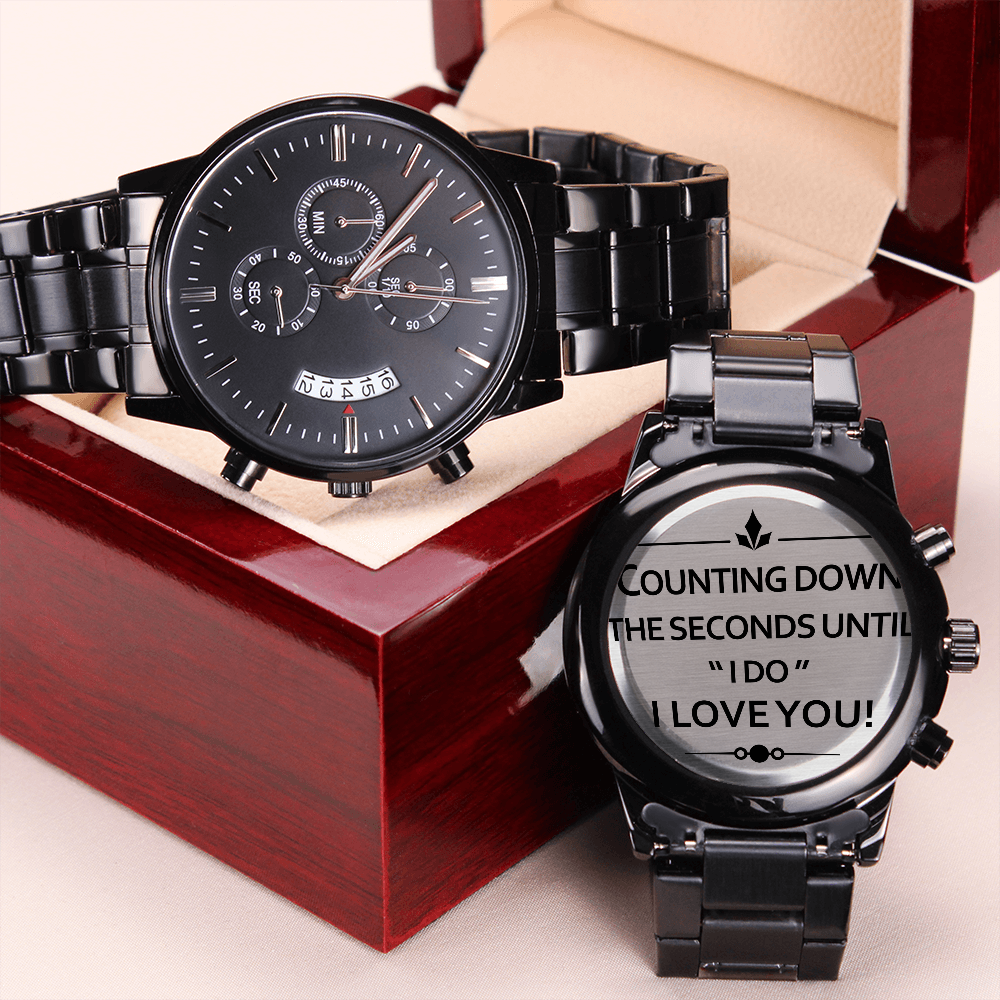Black Chronograph Watch with Engraving Counting Down the seconds until ' I do' ShineOn Fulfillment