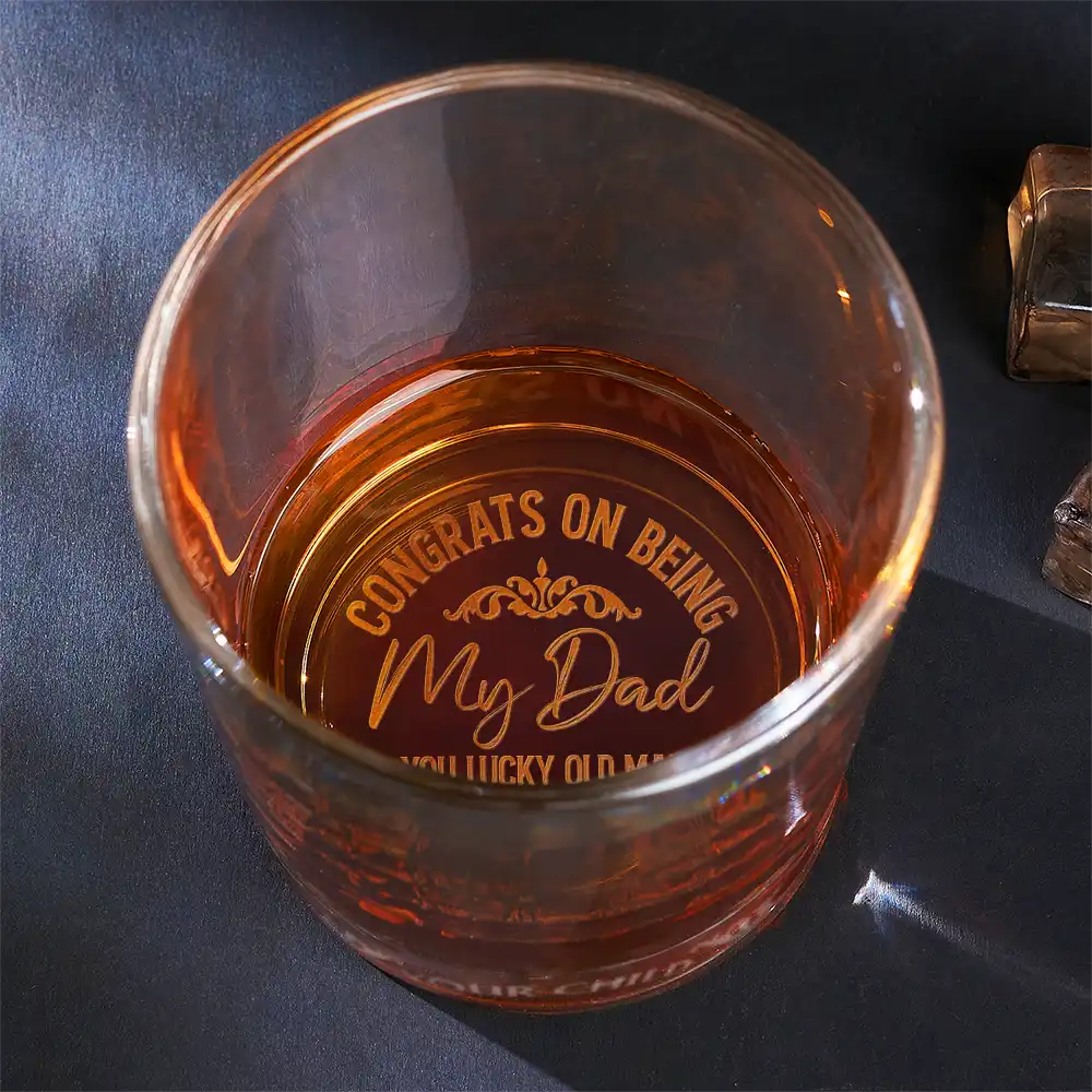 Congrats On Being My Dad From The Reason You Drink - Personalized Engraved Whiskey Glass by Inkedjoy