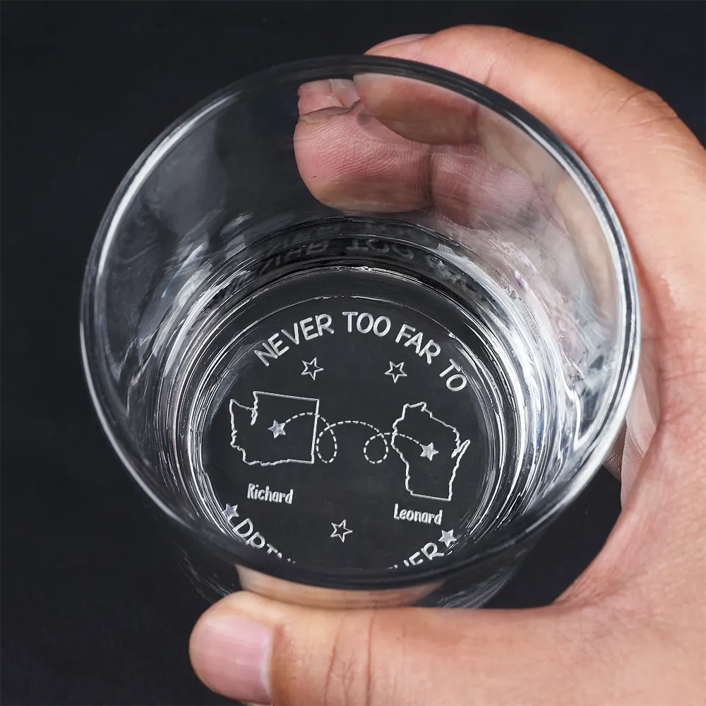 Never Too Far To Drink Together - Personalized Engraved Whiskey Glass by Inkedjoy