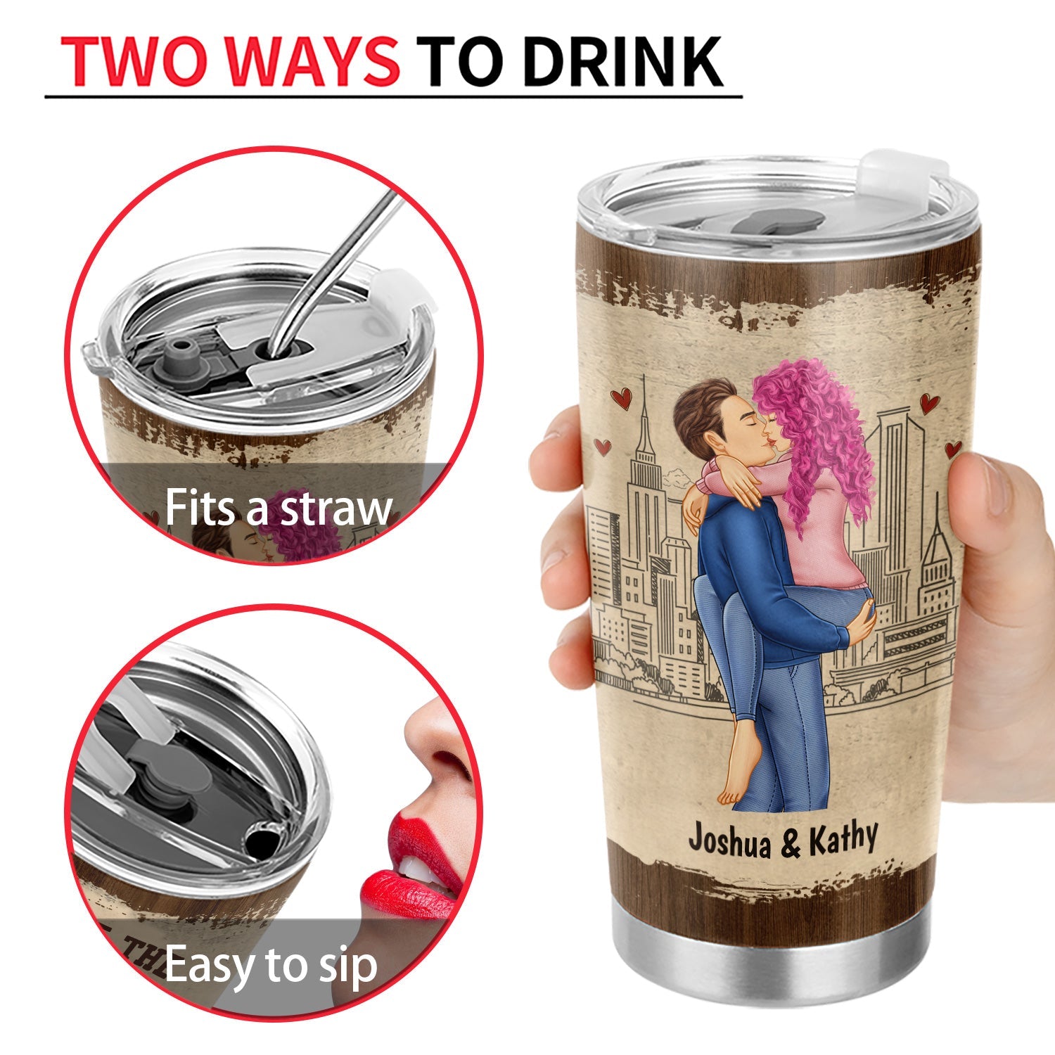 Tumbler with a couple illustration, labeled "Joshua & Kathy," showcasing a lid with "Fits a straw" and "Easy to sip" options.