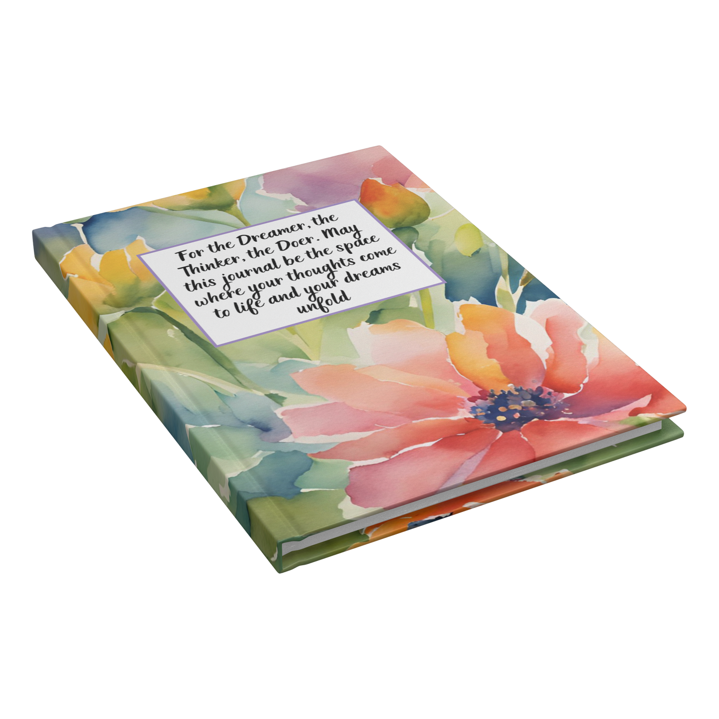 Hardcover journal with large pastel flower design and an inspirational quote on the cover.