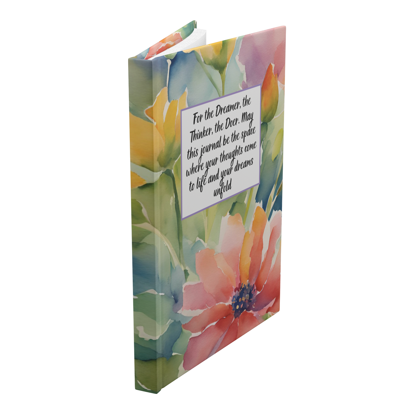 Notebook with a colorful watercolor flower cover and inspirational quote on the front.