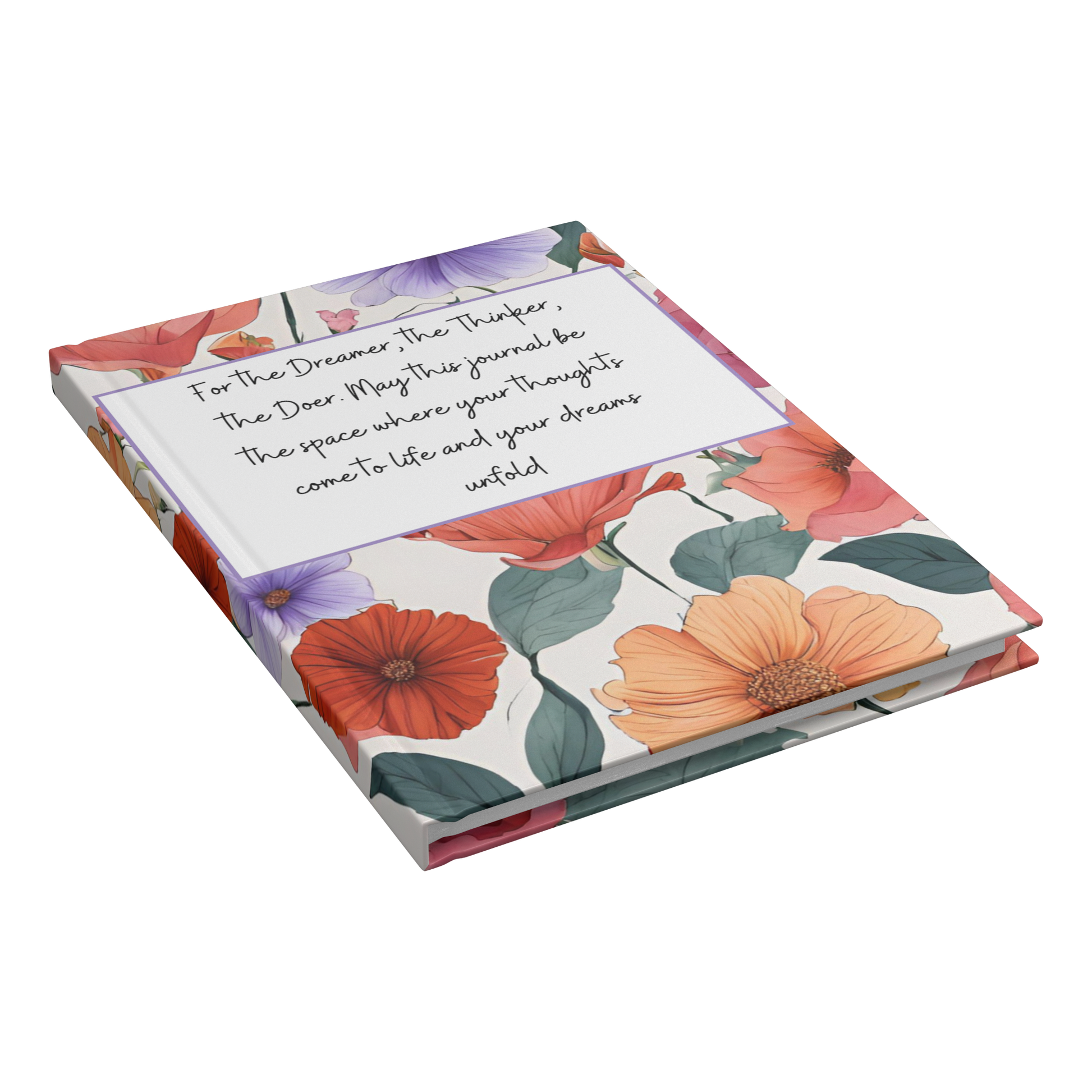 Hardcover notebook with colorful orange and red floral design and inspirational quote on white label.