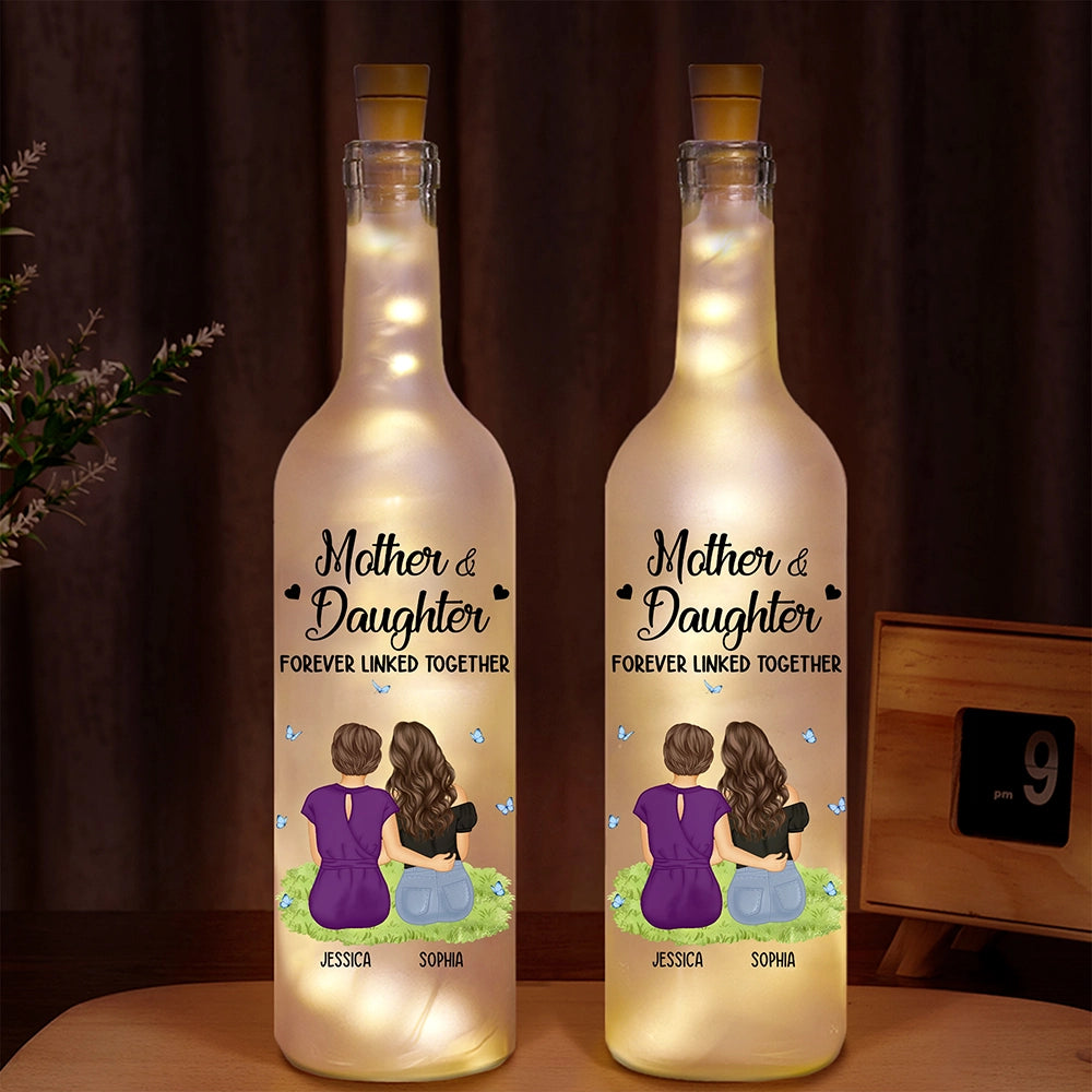 Mother & Daughter Forever Linked Together - Personalized Bottle Light by Inkedjoy