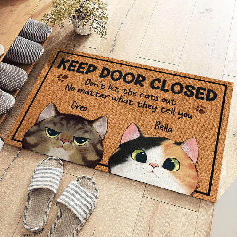Keep The Door Closed Rug- Cat Personalized Custom Decorative Mat - Gift For Pet Owners, Pet Lovers by Inkedjoy