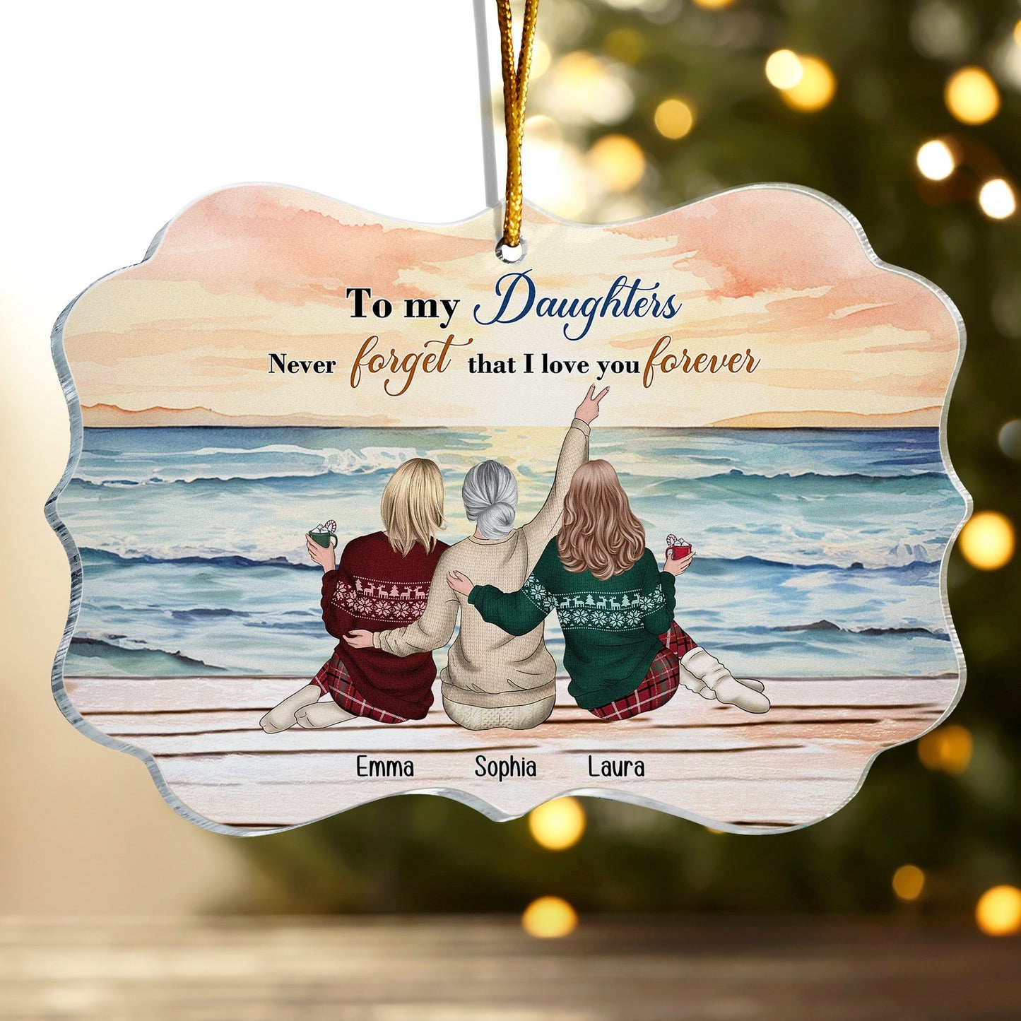 Personalized Acrylic Ornament-To My Daughters Never Forget That I Love You Forever by Inkedjoy