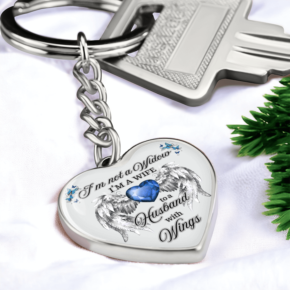 I'm Not a Widow, I'm a Wife to a Husband with Wings – Memorial Heart Keychain – Remembrance Gift for Her by ShineOn Fulfillment