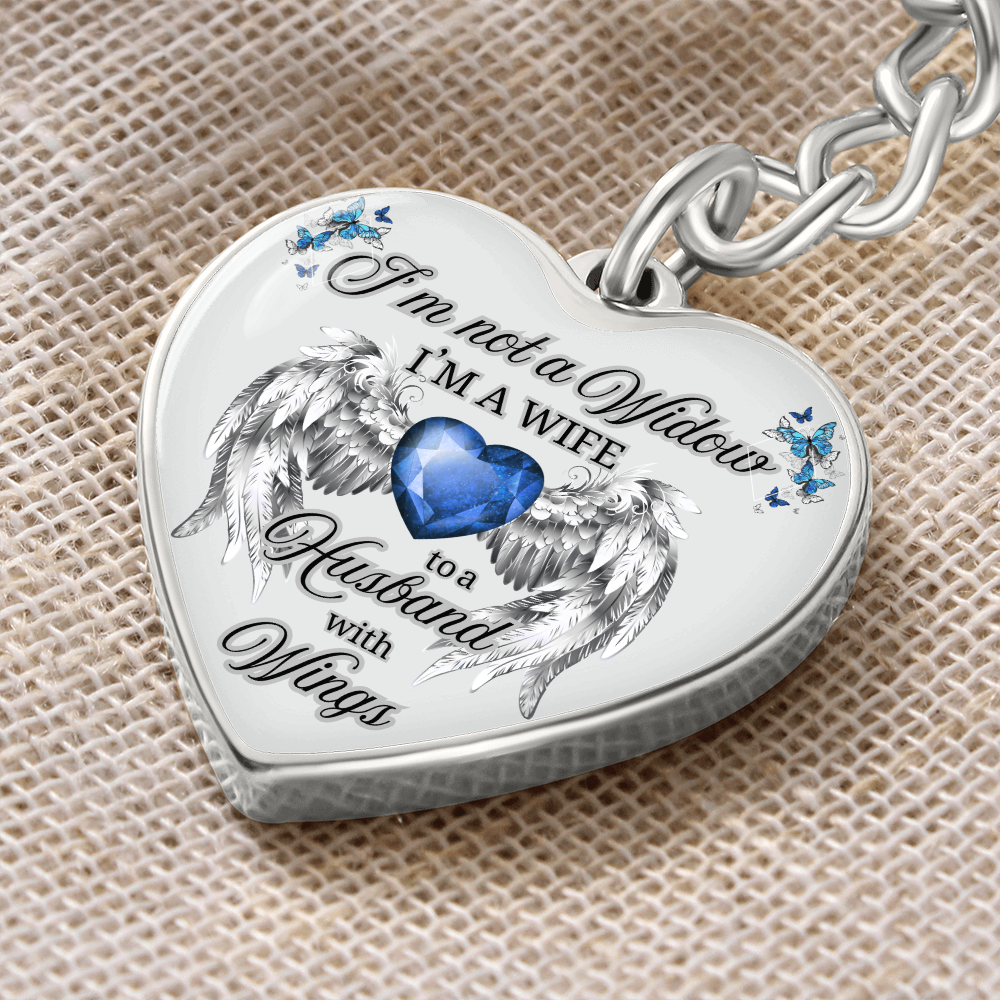 I'm Not a Widow, I'm a Wife to a Husband with Wings – Memorial Heart Keychain – Remembrance Gift for Her by ShineOn Fulfillment
