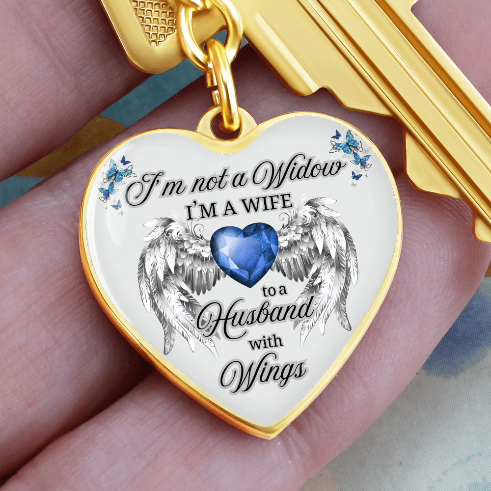 I'm Not a Widow, I'm a Wife to a Husband with Wings – Memorial Heart Keychain – Remembrance Gift for Her by ShineOn Fulfillment