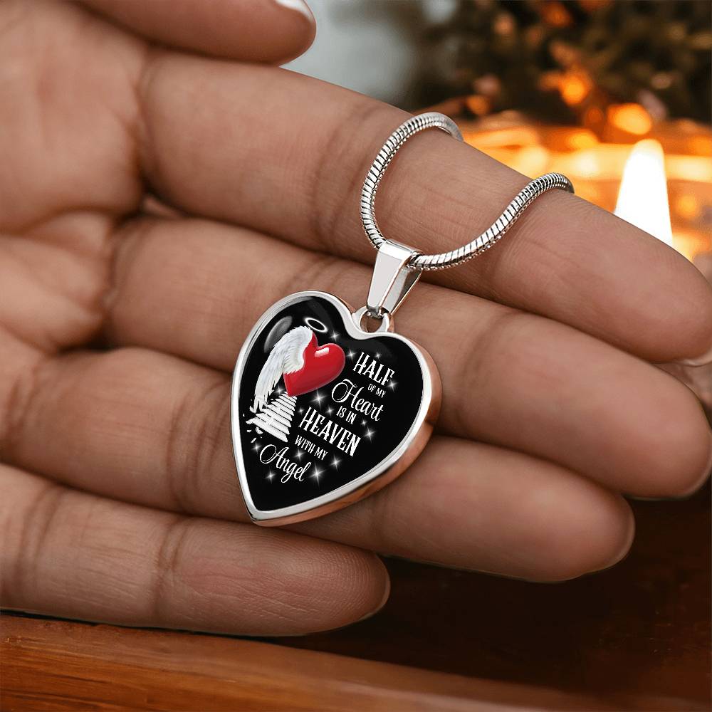 Half of My Heart Is in Heaven – Angel Memorial Heart Necklace by ShineOn Fulfillment