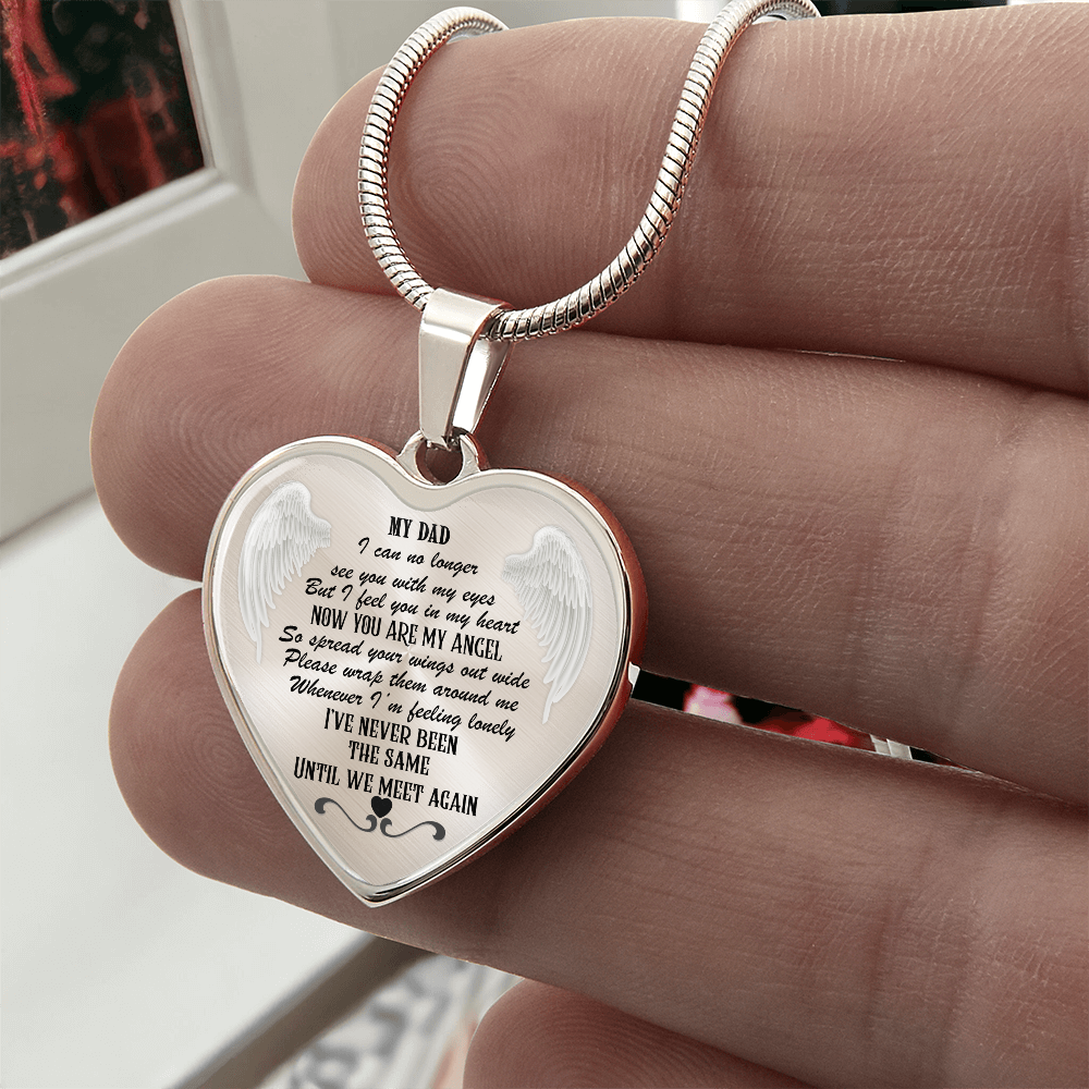 Heart Pendant Necklace: My Dad, Now My Angel - Memorial Jewelry