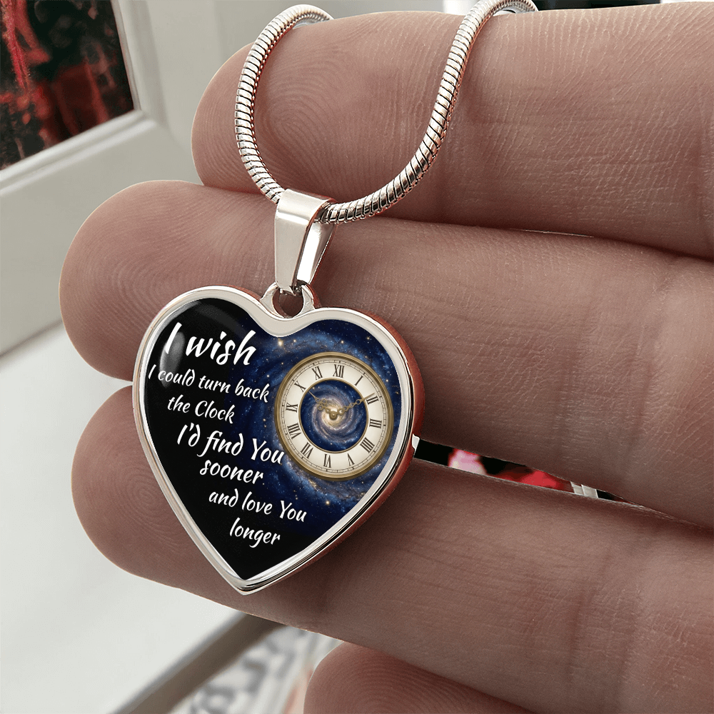 Heart Necklace I wish I could turn back the Clock ShineOn Fulfillment