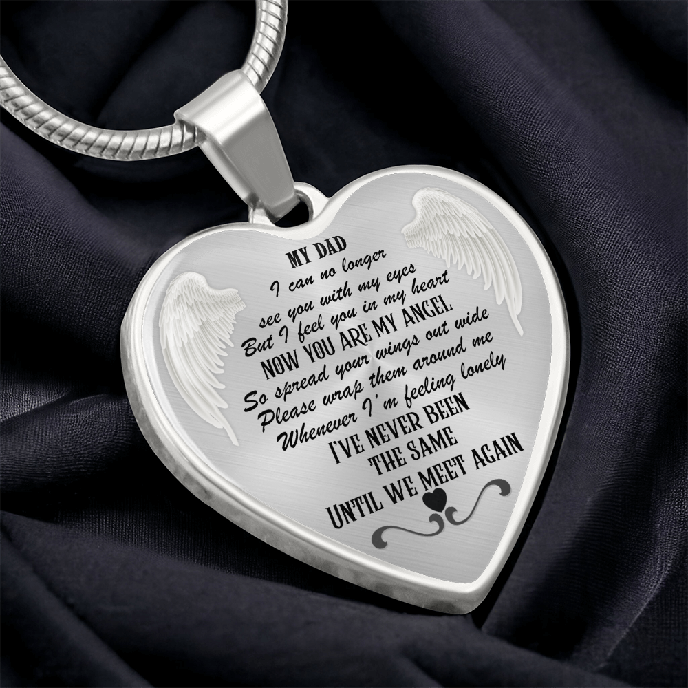 Heart Pendant Necklace: My Dad, Now My Angel - Memorial Jewelry