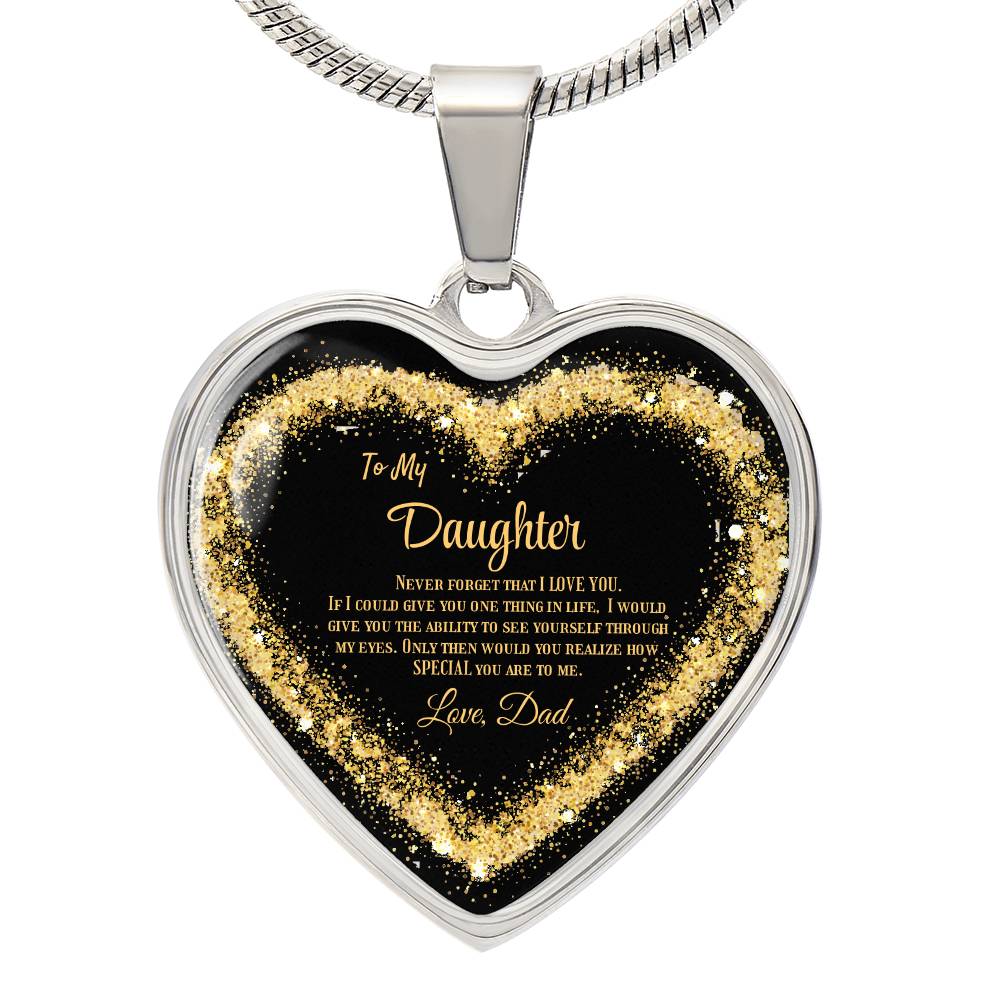 Luxury Heart pendant Necklace To my Daughter, love Dad by ShineOn Fulfillment