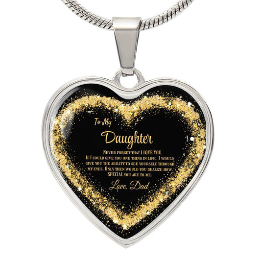 Luxury Heart pendant Necklace To my Daughter, love Dad by ShineOn Fulfillment
