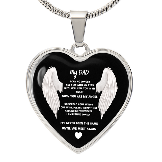 Dad Memorial Luxury Graphic Heart Pendant  Necklace: "Until We Meet Again"