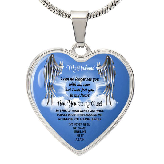 Luxury Heart pendant Necklace My Husband now you are my Angel by ShineOn Fulfillment