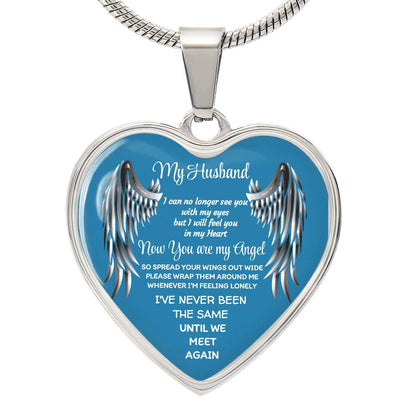 Luxury Heart pendant Necklace my Husband now you are my Angel by ShineOn Fulfillment