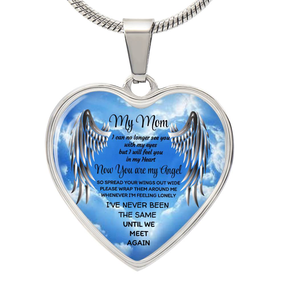 Luxury Heart pendant Necklace my Mom now you are my Angel by ShineOn Fulfillment