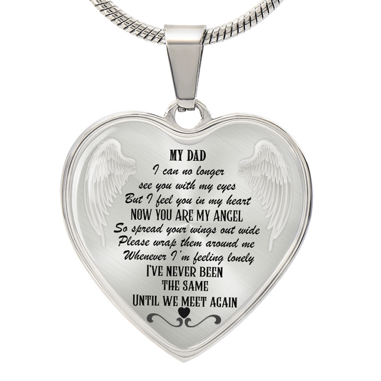 Heart Pendant Necklace: Dad, Now My Angel