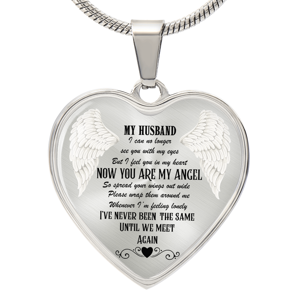 Luxury Graphic Heart Necklace My Husband now you are my Angel by ShineOn Fulfillment