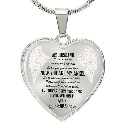 Luxury Graphic Heart Necklace My Husband now you are my Angel by ShineOn Fulfillment