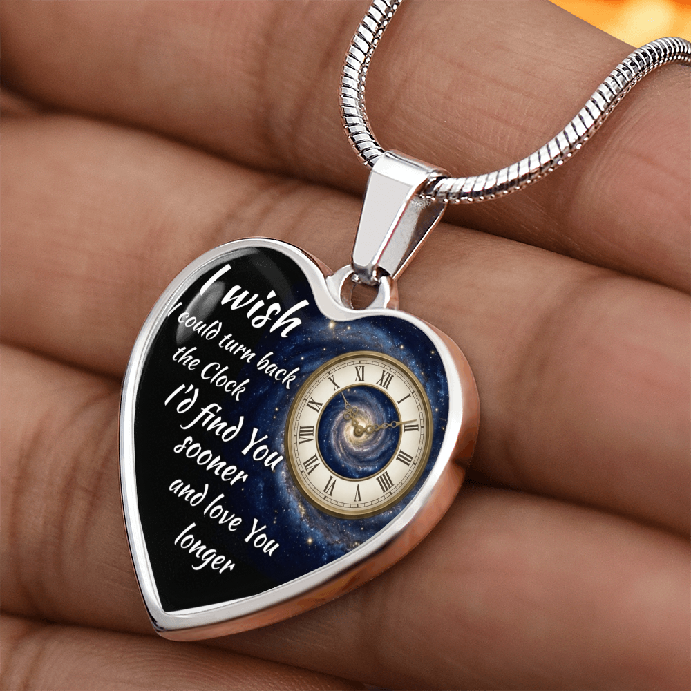 Heart Necklace I wish I could turn back the Clock ShineOn Fulfillment