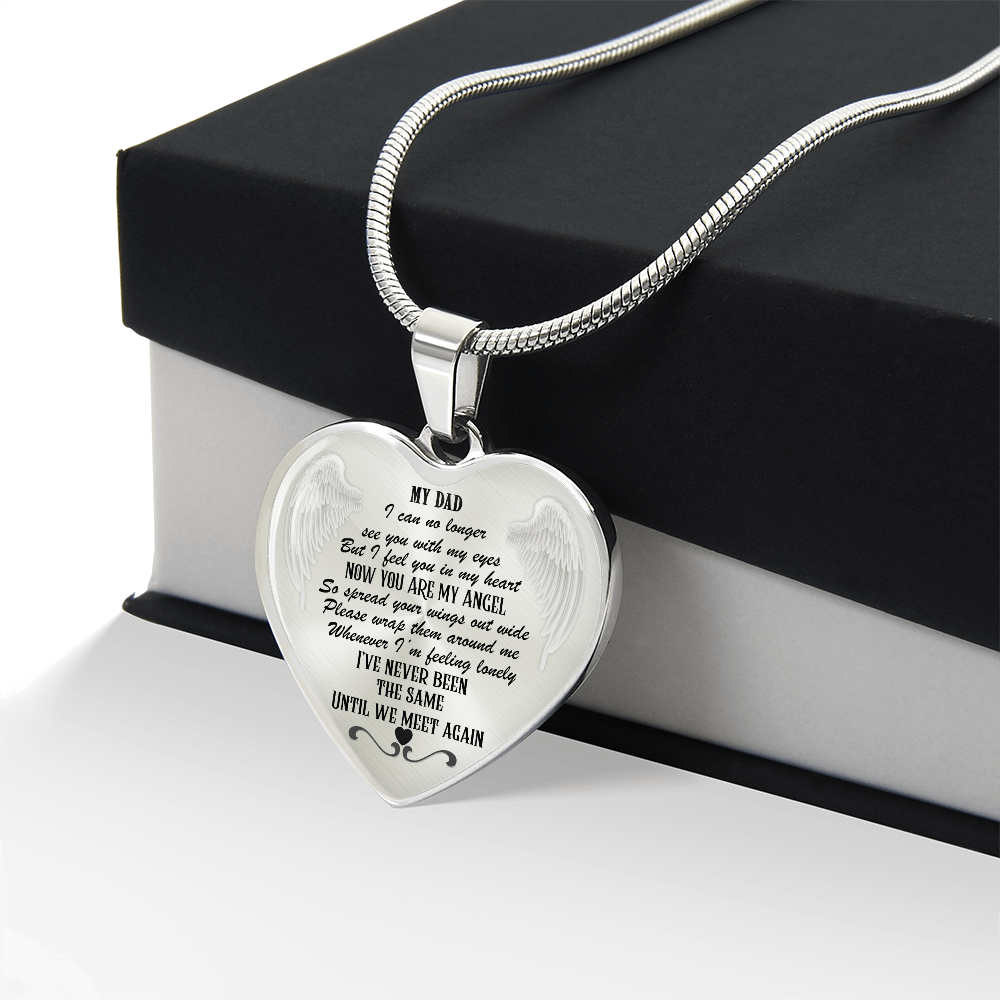 Heart Pendant Necklace: My Dad, Now My Angel - Memorial Jewelry