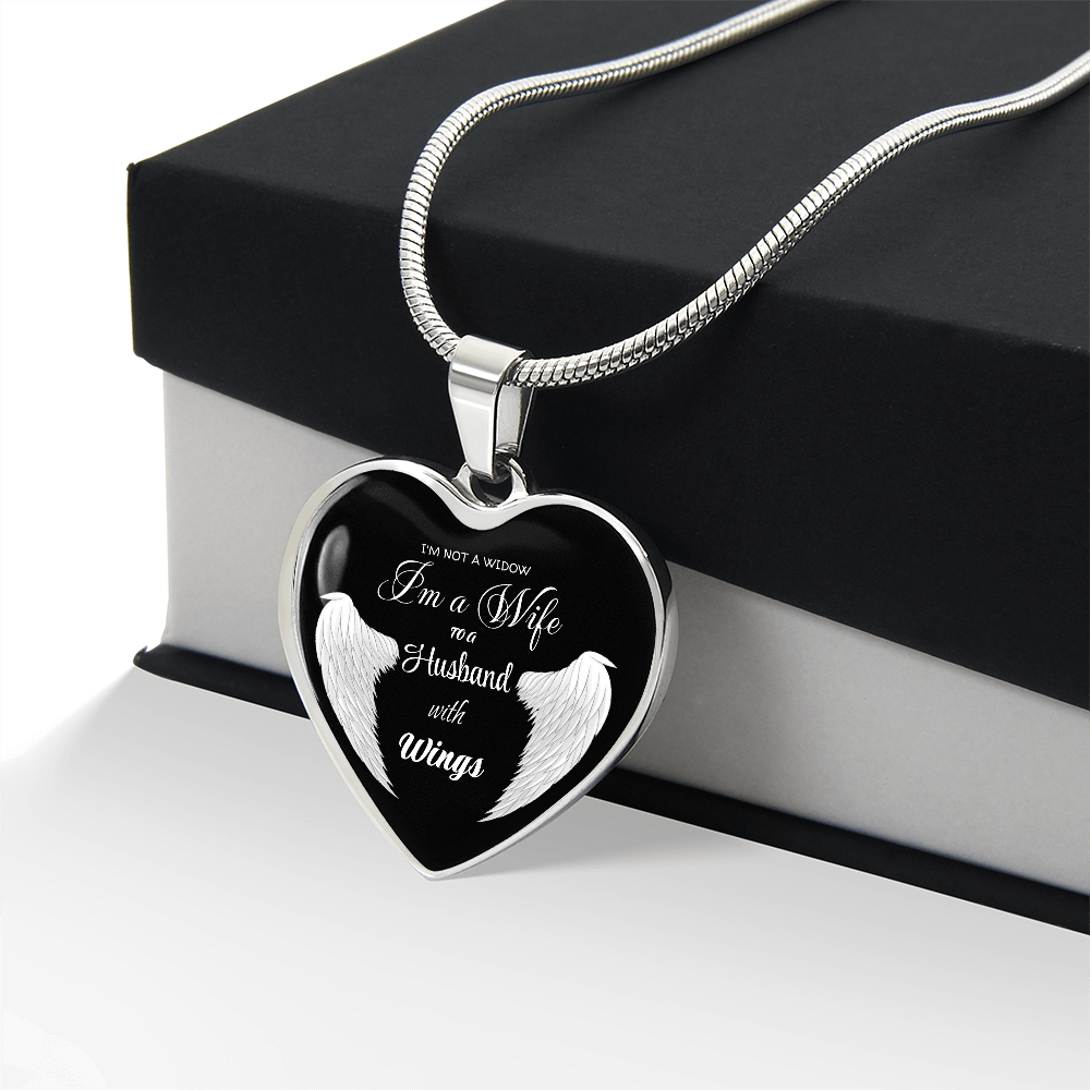 I'm not a Widow I'm a Wife to a Husband with Wings Luxury Graphic Heart Necklace