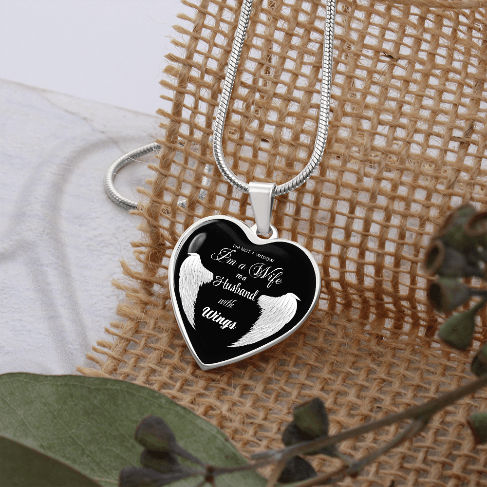 I'm not a Widow I'm a Wife to a Husband with Wings Luxury Graphic Heart Necklace