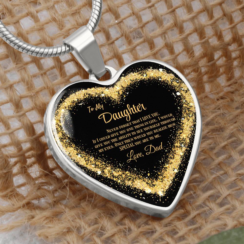 Luxury Heart pendant Necklace To my Daughter, love Dad by ShineOn Fulfillment