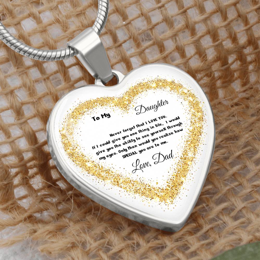 Luxury Heart pendant Necklace To my Daughter, love Dad by ShineOn Fulfillment