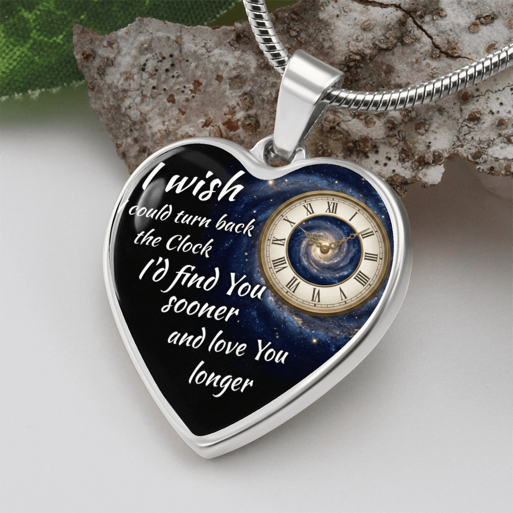 Heart Necklace I wish I could turn back the Clock ShineOn Fulfillment