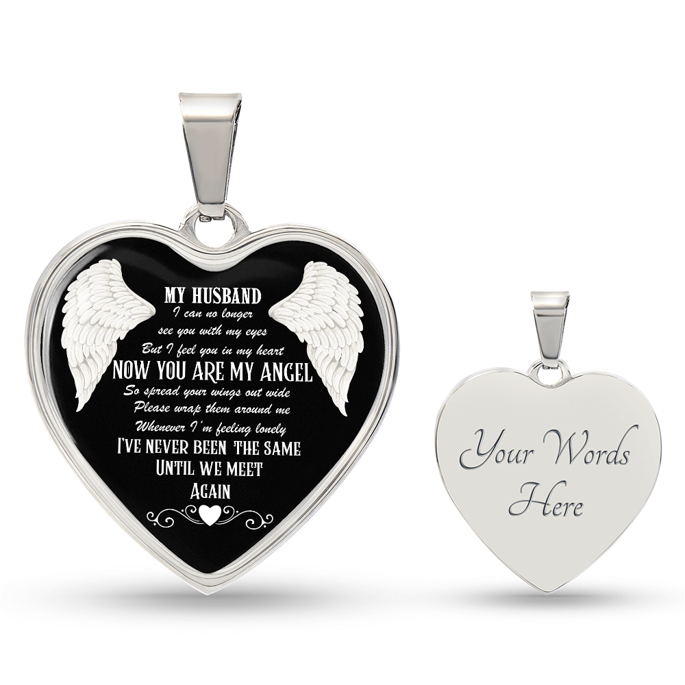 Graphic Heart Necklace My Husband now you are my Angel by ShineOn Fulfillment