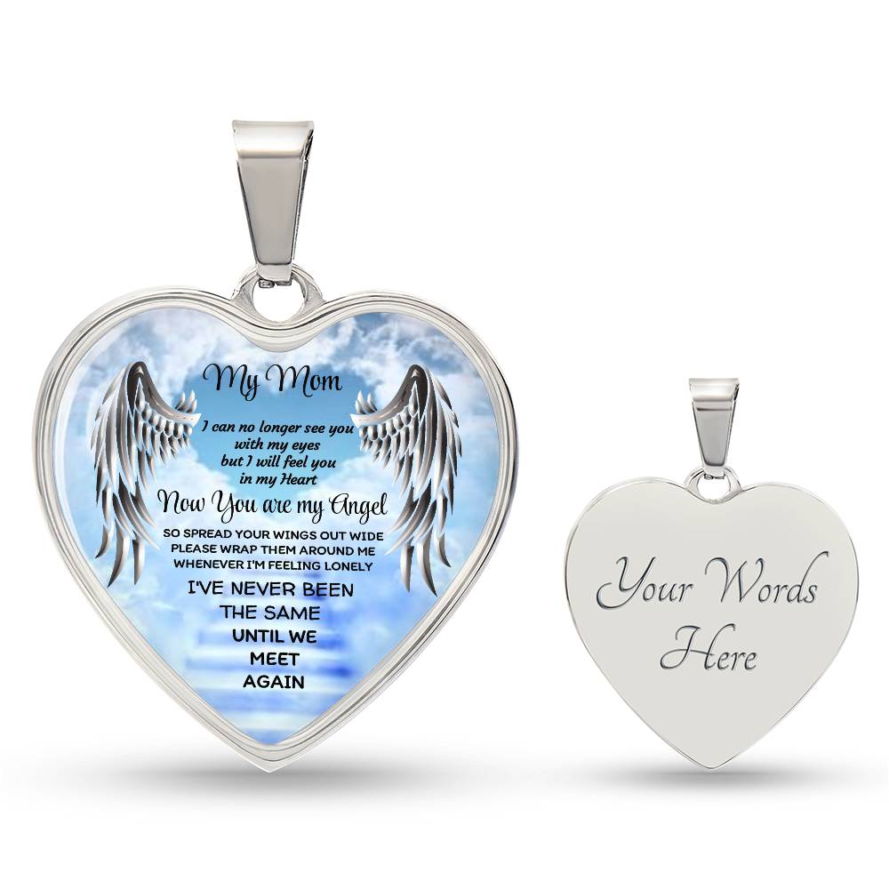 Luxury Heart pendant Necklace My Mom now you are my Angel by ShineOn Fulfillment