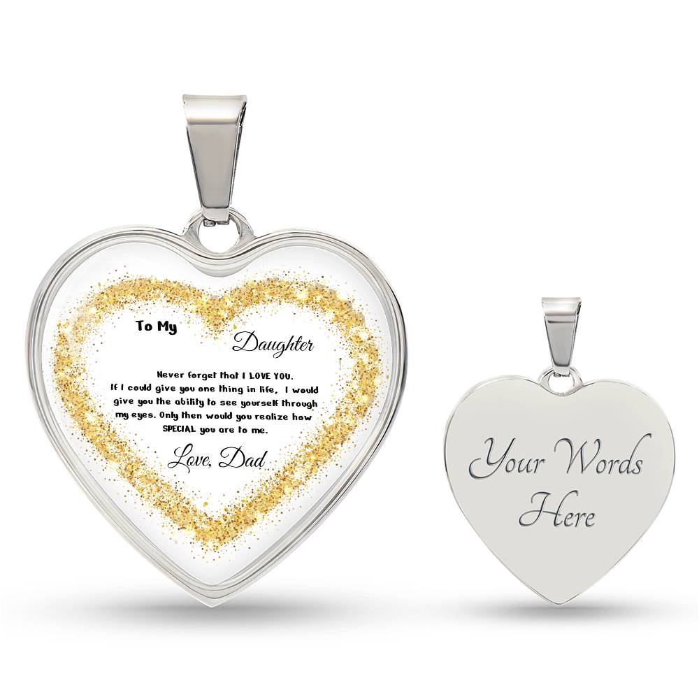 Luxury Heart pendant Necklace To my Daughter, love Dad by ShineOn Fulfillment
