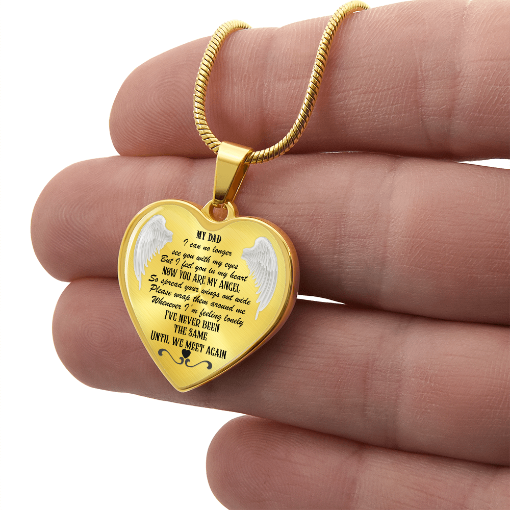 Heart Pendant Necklace: My Dad, Now My Angel - Memorial Jewelry