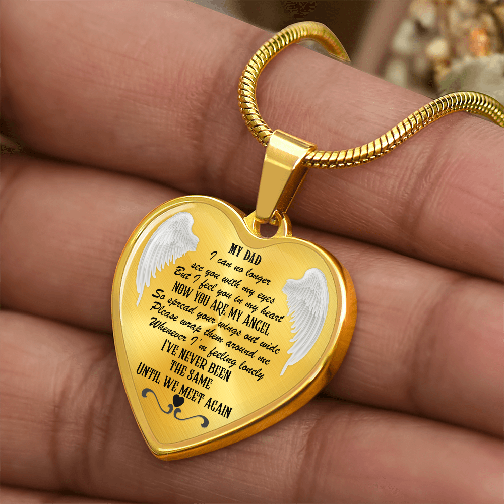 Heart Pendant Necklace: My Dad, Now My Angel - Memorial Jewelry