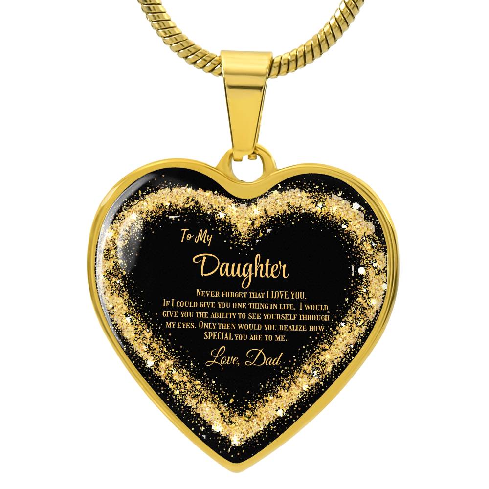 Luxury Heart pendant Necklace To my Daughter, love Dad by ShineOn Fulfillment