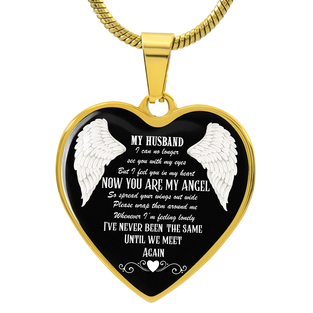 Graphic Heart Necklace My Husband now you are my Angel by ShineOn Fulfillment