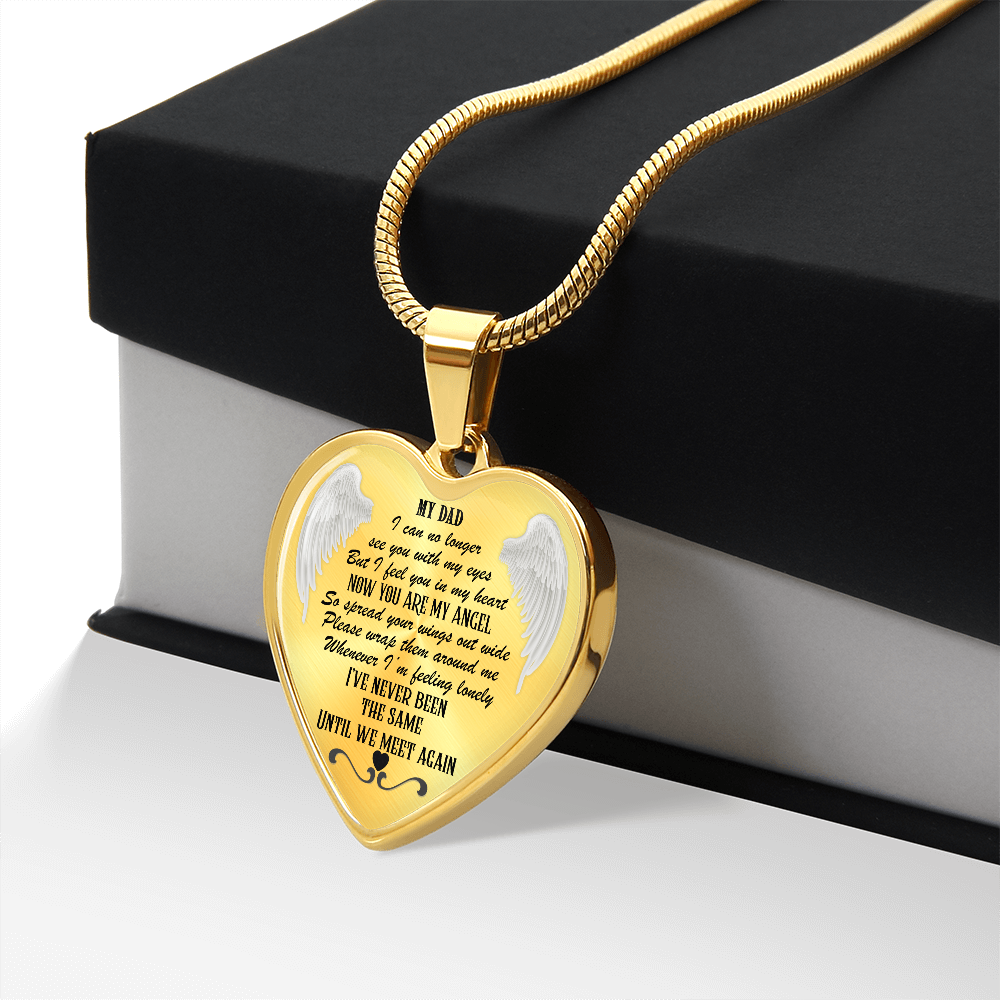Heart Pendant Necklace: Dad, Now My Angel