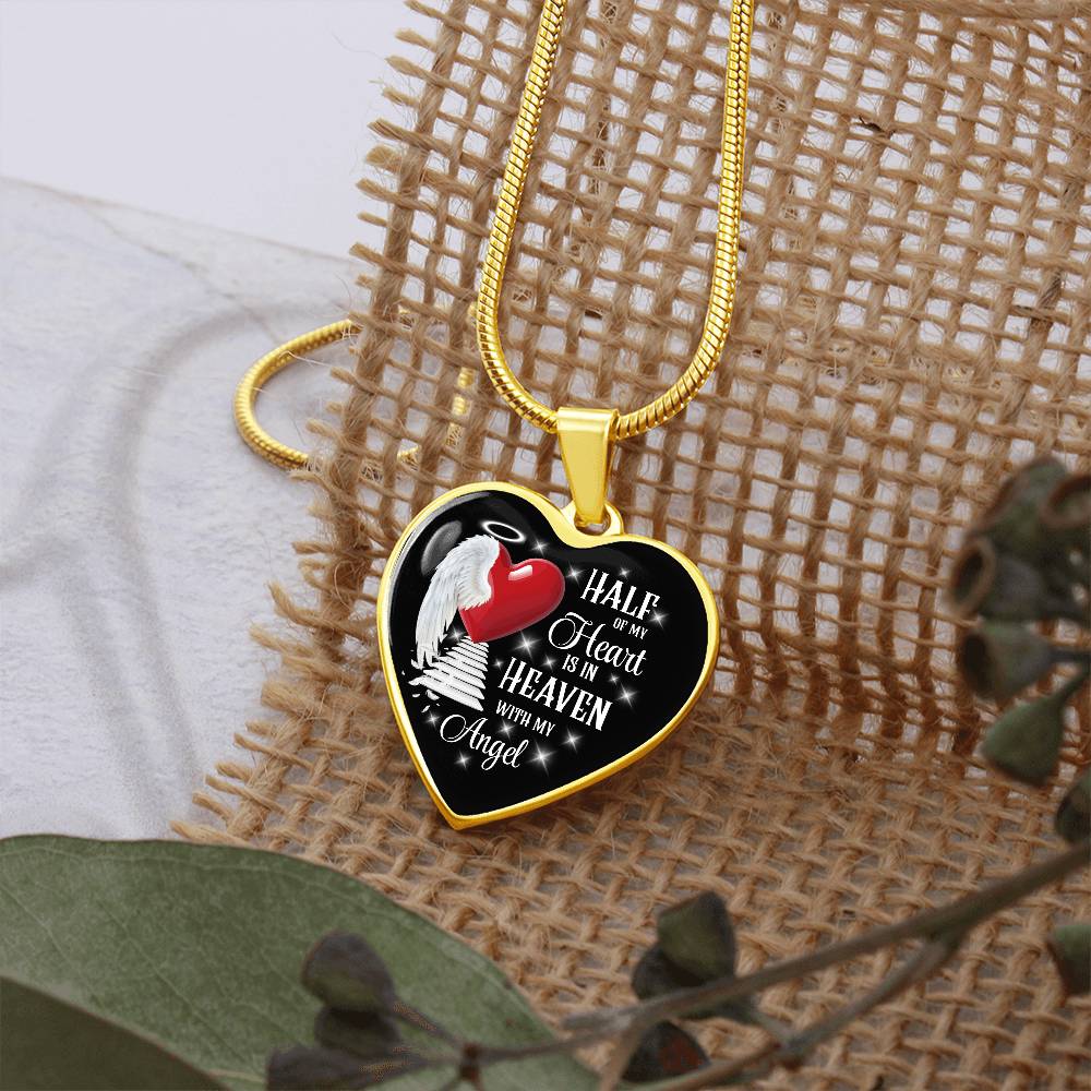 Half of My Heart Is in Heaven – Angel Memorial Heart Necklace by ShineOn Fulfillment