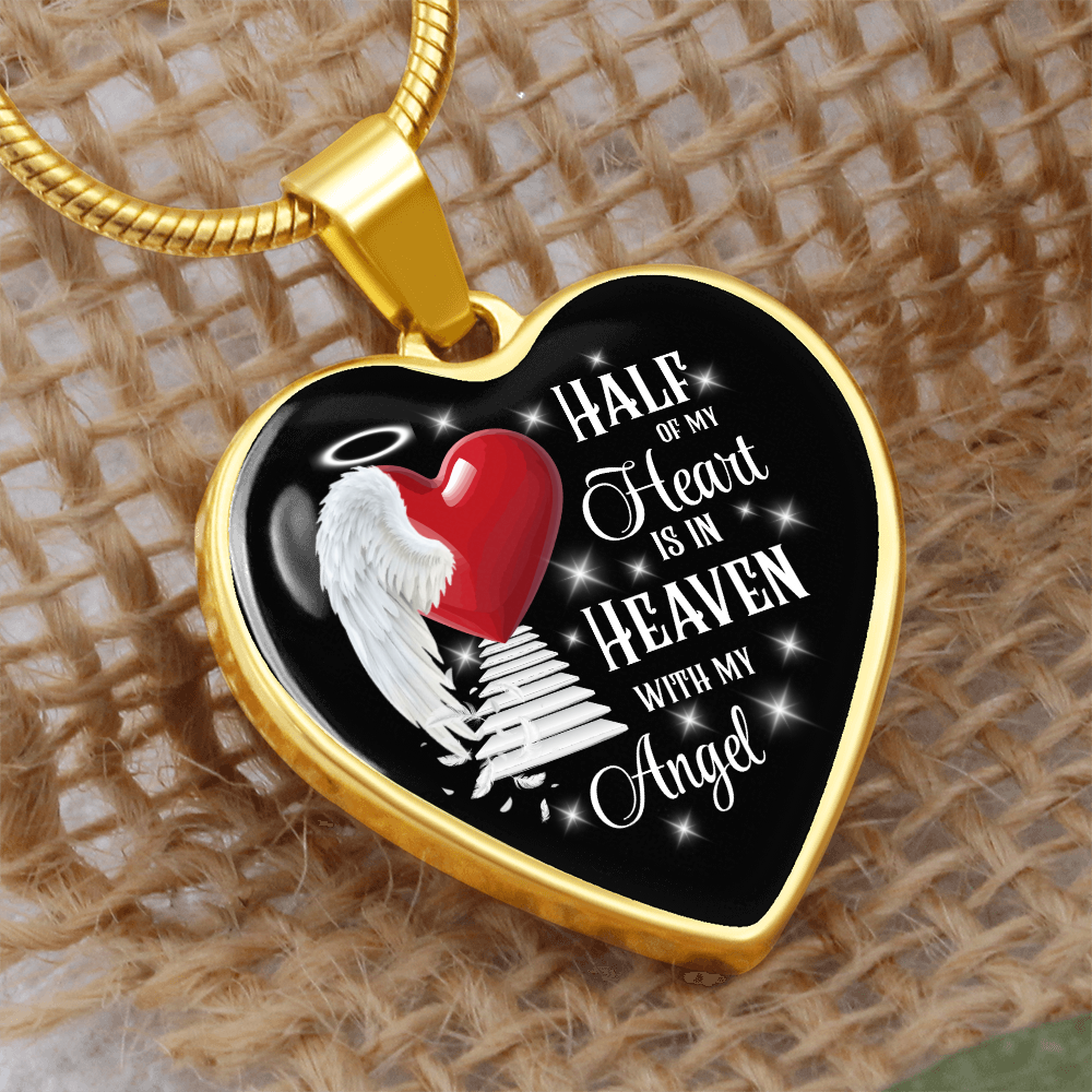 Half of My Heart Is in Heaven – Angel Memorial Heart Necklace by ShineOn Fulfillment