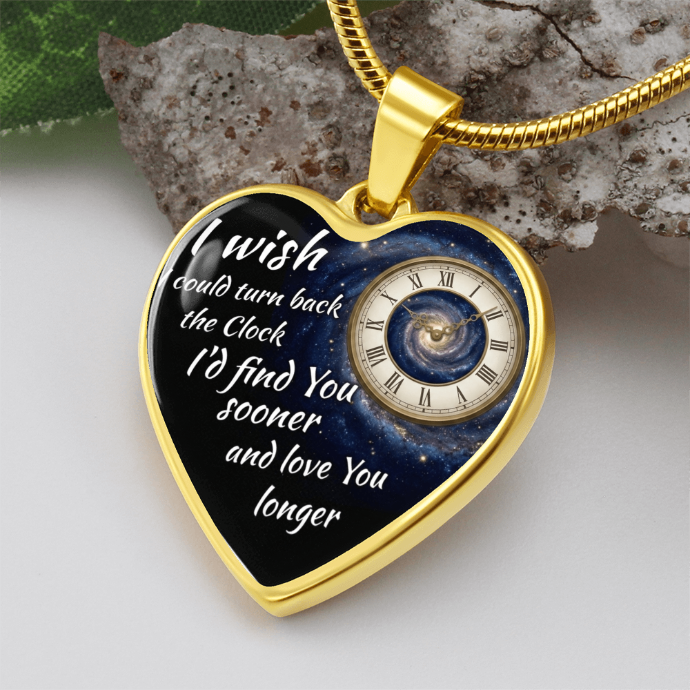 Heart Necklace I wish I could turn back the Clock ShineOn Fulfillment