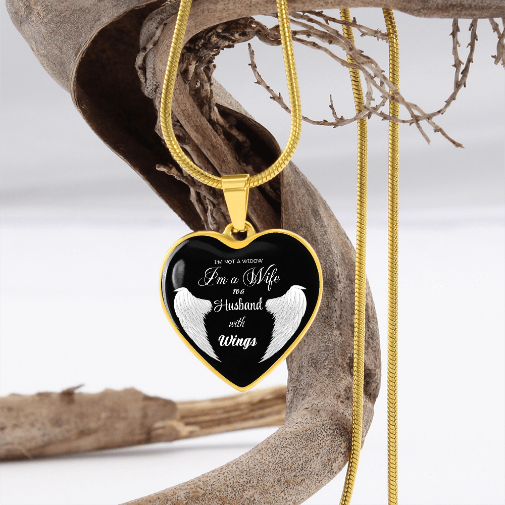 I'm not a Widow I'm a Wife to a Husband with Wings Luxury Graphic Heart Necklace