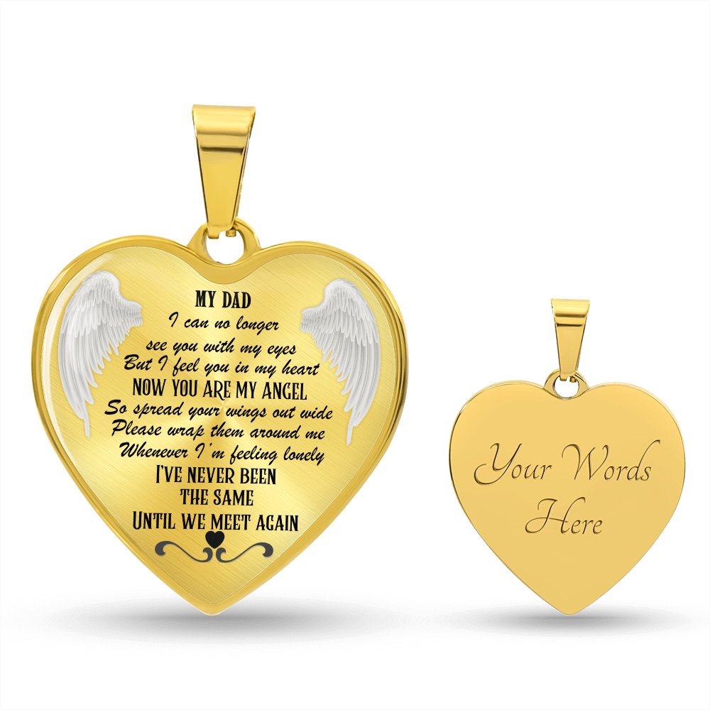 Heart Pendant Necklace: My Dad, Now My Angel - Memorial Jewelry
