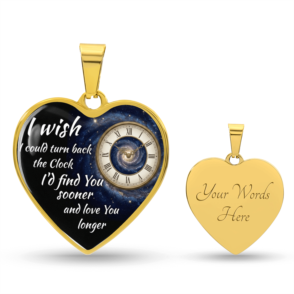 Heart Necklace I wish I could turn back the Clock ShineOn Fulfillment